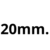 20mm.
