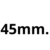 45mm.