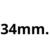 34mm.